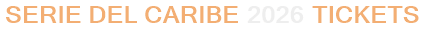 Serie Del Caribe 2026 Tickets